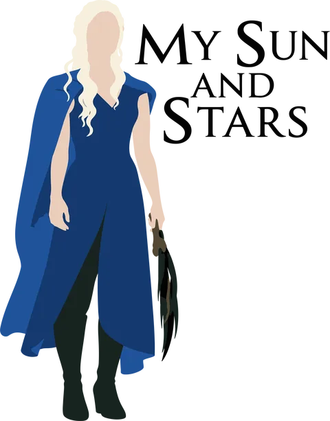 Khaleesi - My sun and stars