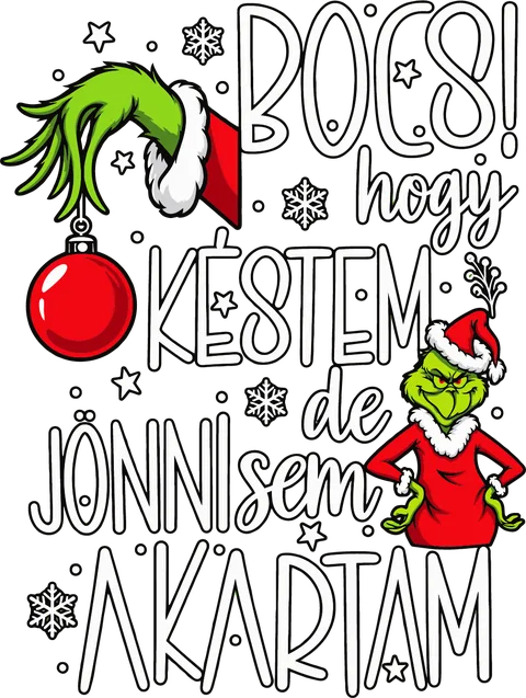 Bocsi, hogy késtem de jönni se akartam!