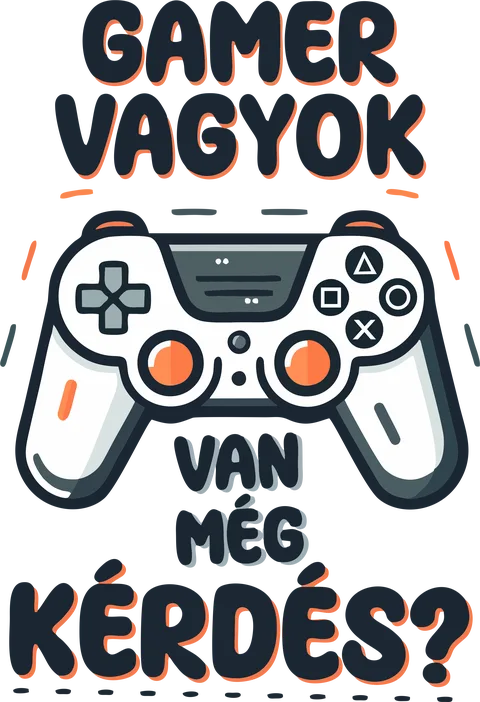 Gamer vagyok