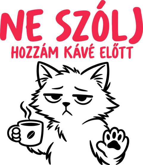Ne szólj hozzám kávé előtt