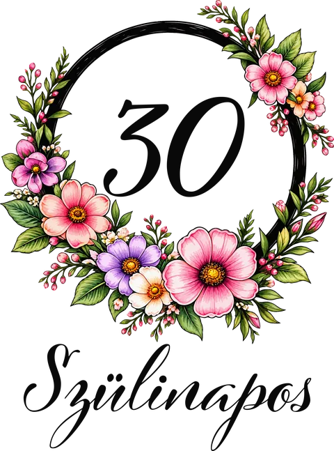 Virágos születésnap 30 éves