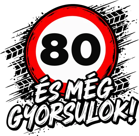 80 és még gyorsulok!