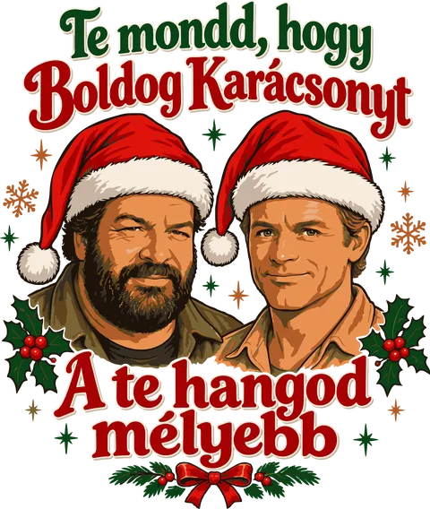 Te mondd, hogy Boldog Karácsonyt!