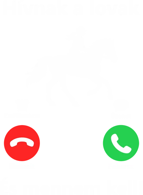 Hívnak a lovak, mennem kell
