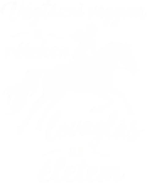 Lovaglás az életem