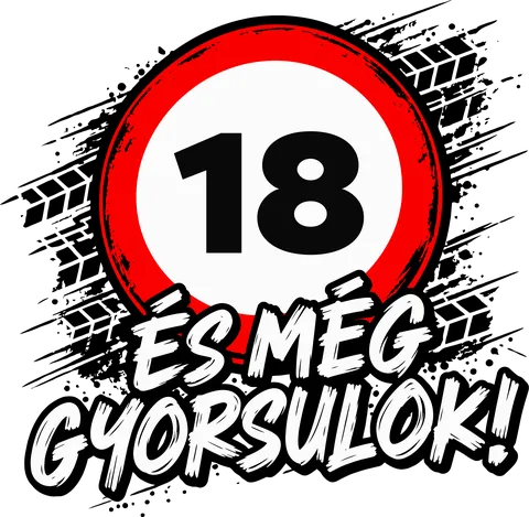 18 és még gyorsulok!
