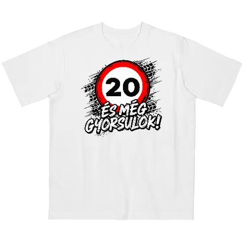 20 és még gyorsulok!