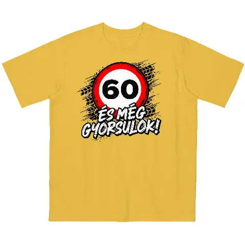 60 és még gyorsulok!
