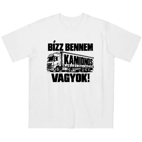 Bízz bennem, kamionos vagyok!
