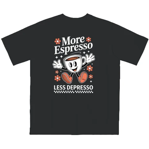 More espresso, less depresso!