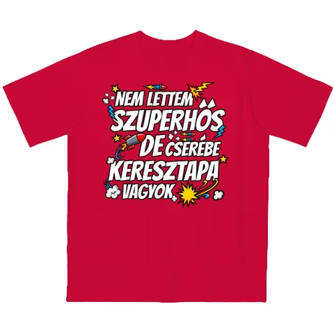 Nem lettem szuperhős de cserébe keresztapa vagyok