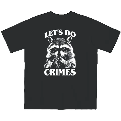 Let's do crimes! -Mosómedve