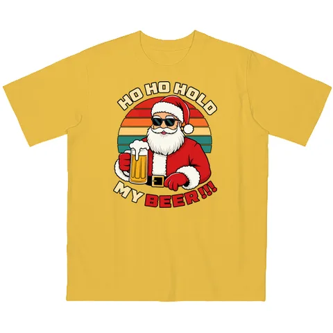 Ho Ho Hold my beer