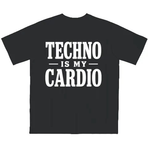 Techno is my cardio