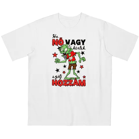 Ha nő vagy kérlek szólj hozzám