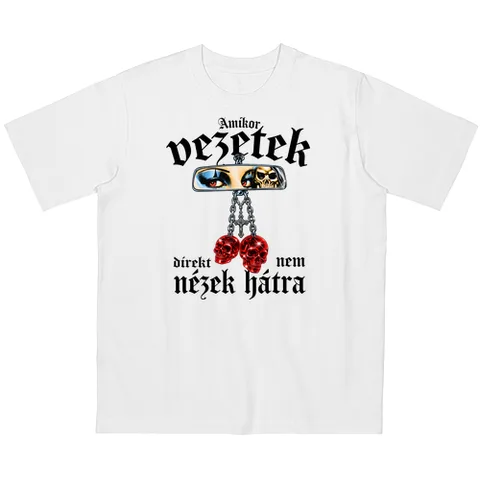 Amikor vezetek direkt nem nézek hátra
