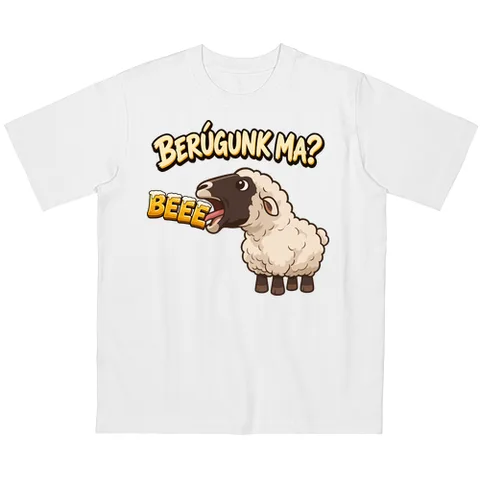 Berúgunk ma?