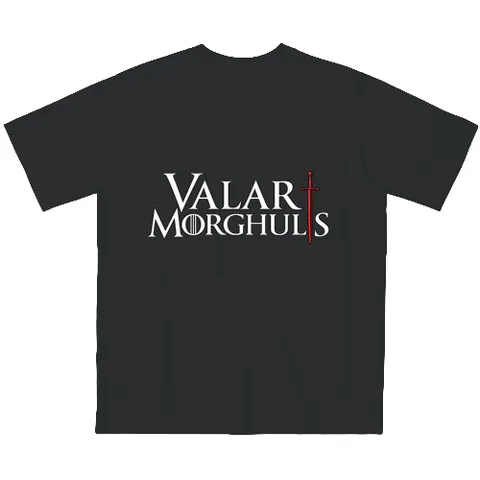 Valar Morghulis