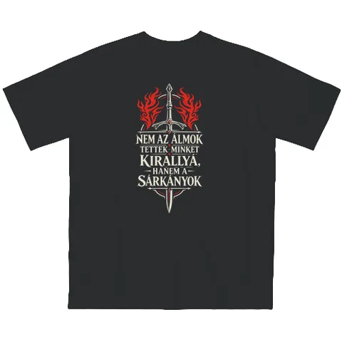 A sárkányok tettek minket királlyá!