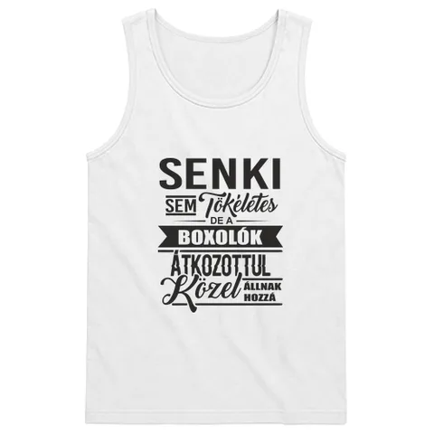 Senki sem tökéletes, de a boxolók...