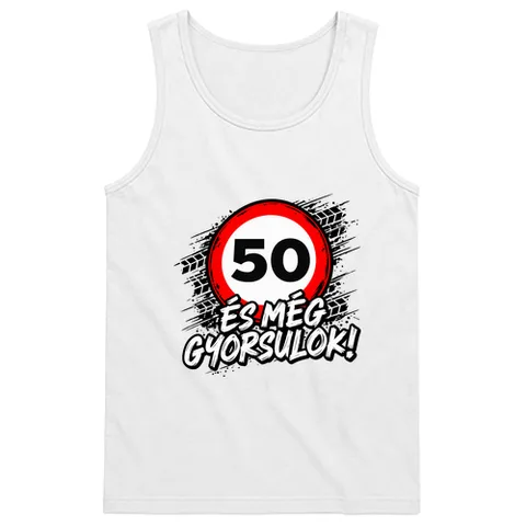 50 és még gyorsulok!