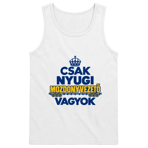 Nyugi mozdonyvezető vagyok!