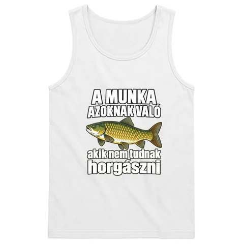 Dolgozzon aki nem tud horgászni