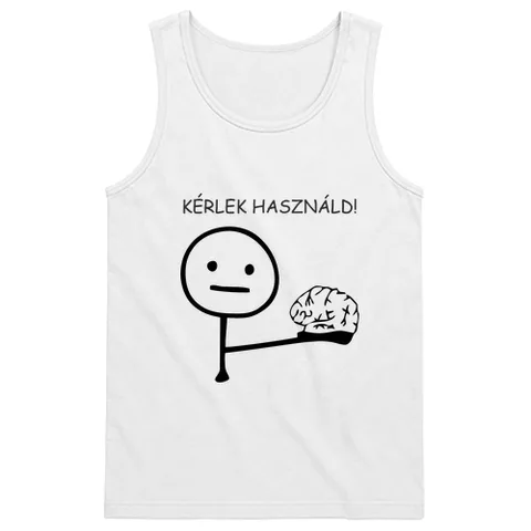 Kérlek használd!