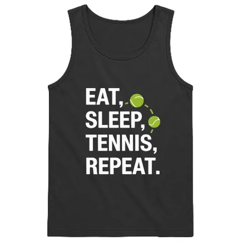 Eat Sleep Tennis Repeat
