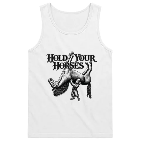 Hold your horses