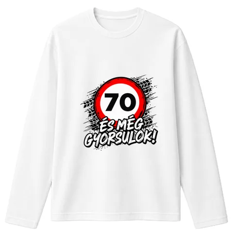 70 és még gyorsulok!