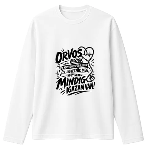 Orvos vagyok. Igazam van.