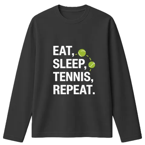 Eat Sleep Tennis Repeat