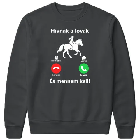 Hívnak a lovak, mennem kell