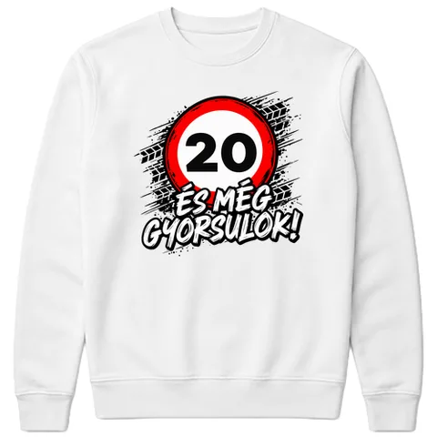 20 és még gyorsulok!