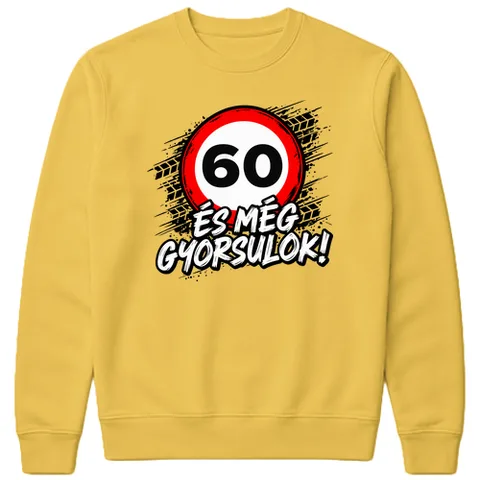 60 és még gyorsulok!