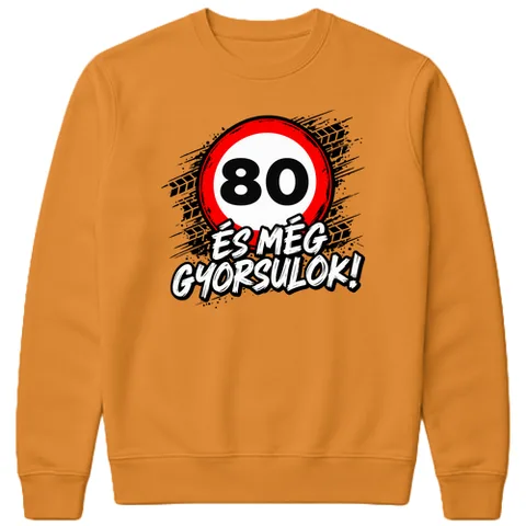 80 és még gyorsulok!