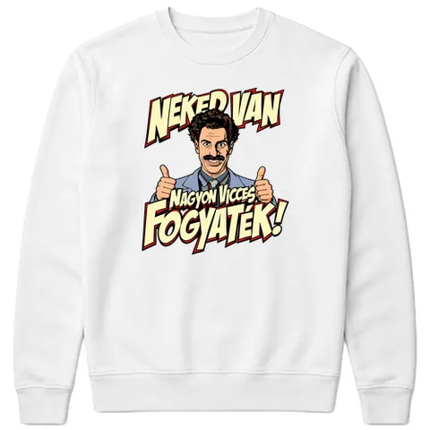 Neked van nagyon vicces fogyaték!