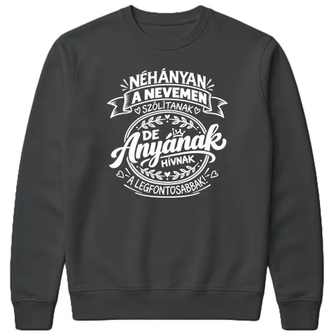 A legfontosabbak Anyának hívnak!
